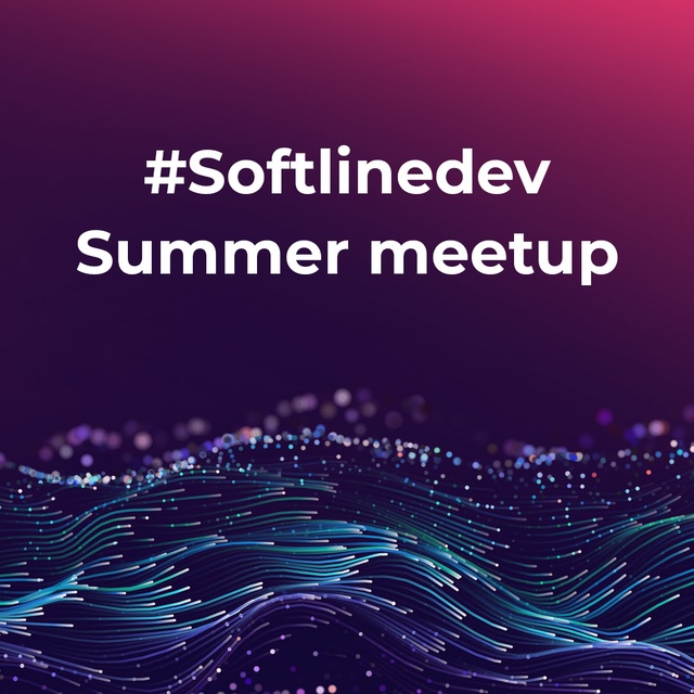 #Softlinedev summer meetup